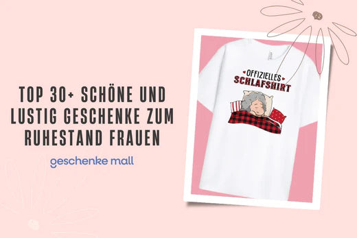 Top 30+ Schöne und Lustig Geschenke zum Ruhestand Frauen