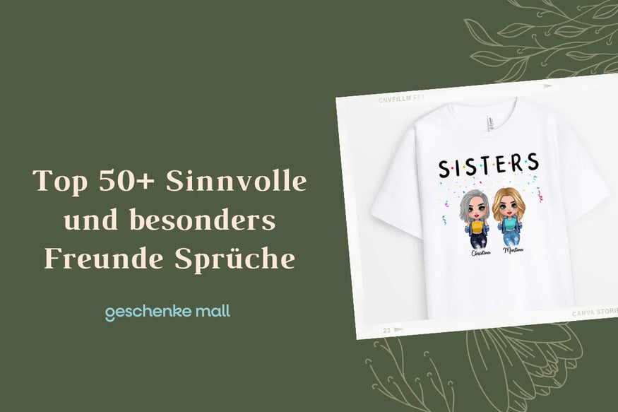 Top 50+ Sinnvolle und besonders Freunde Sprüche