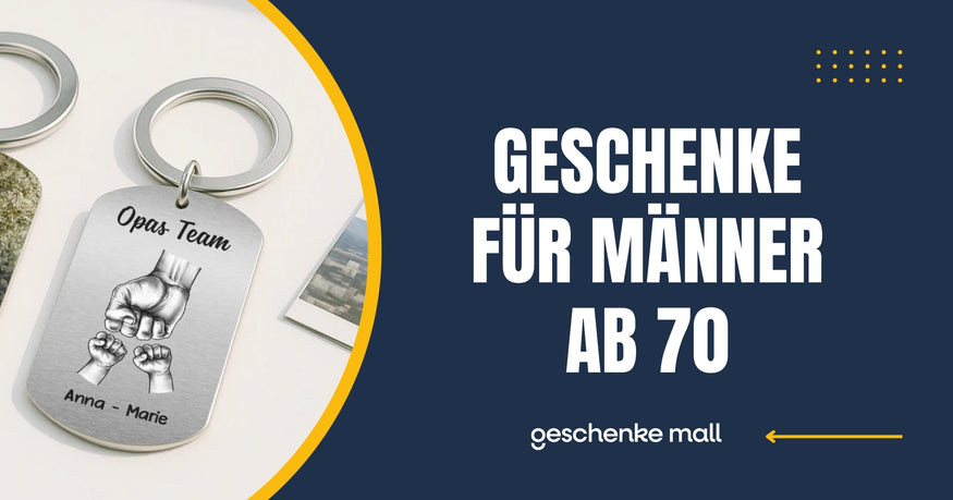Geschenke für Männer ab 70