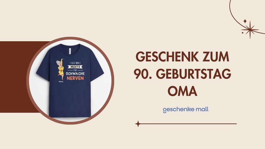 geschenk 90. geburtstag oma