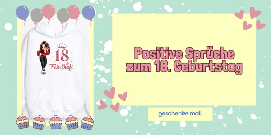 positive sprüche zum 18 geburtstag