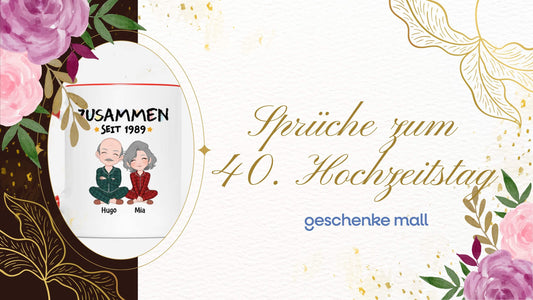 spruch 40 hochzeitstag
