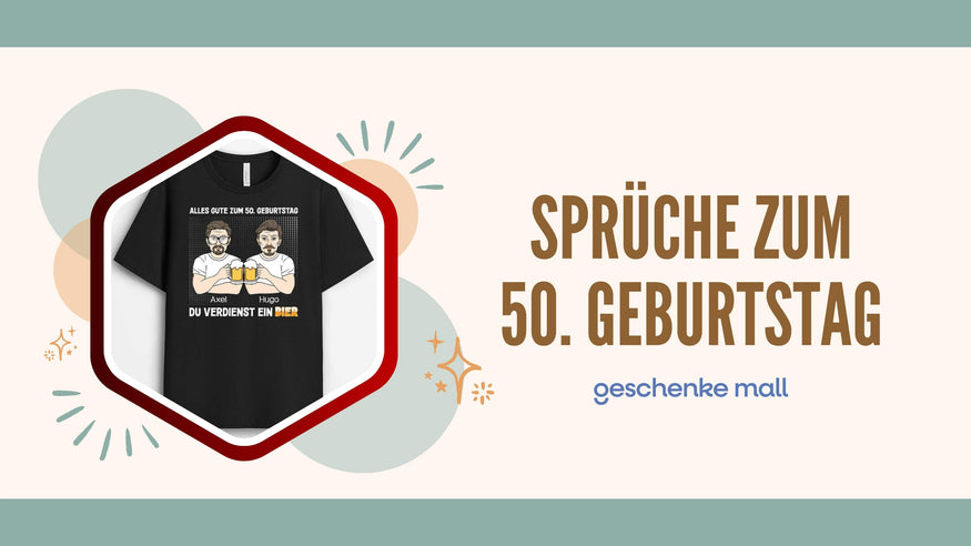 sprüche zum 50. geburtstag