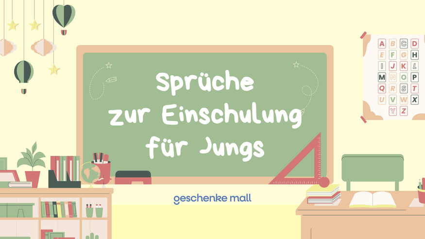 sprüche zur einschulung junge