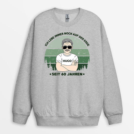 1238WGE1 personalisierter ich lebe seit 60 jahre pullover