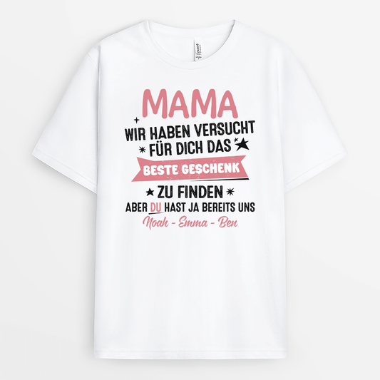 2085AGE1 personalisiertes wir haben versucht fur dich das beste geschenk zu finden t shirt_358cb85a 5480 458f af65 1e48edf57cec