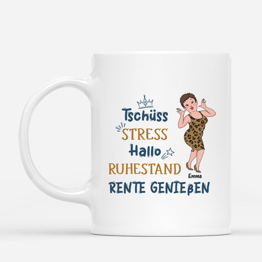 2560MGE1 personalisierte tschuss stress hallo ruhestand rente geniessen frauen tasse_4a539030 afdc 4dea 819c d0ffe3e42675