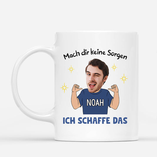 2668MGE1 mach dir keine sorgen ich schaffe das lustige tasse fur manner personalisiert_dabe385d e96f 4e26 b74b d801cebc4b14