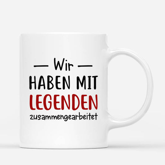 2711MGE2 ich habe mit legenden zusammengearbeitet personalisierte tasse fur kolleginnen