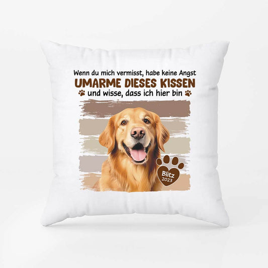 2820PGE2 wenn du mich vermisst habe keine angst umarme dieses kissen und wisse dass ich hier bin personalisiertes kisen fur katzenliebhaber