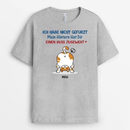 2826AGE2 ich habe nicht gefurzt mein hintern hat dir einen kuss zugeweht lustiges t shirt fur katzenliebhaber personalisiert