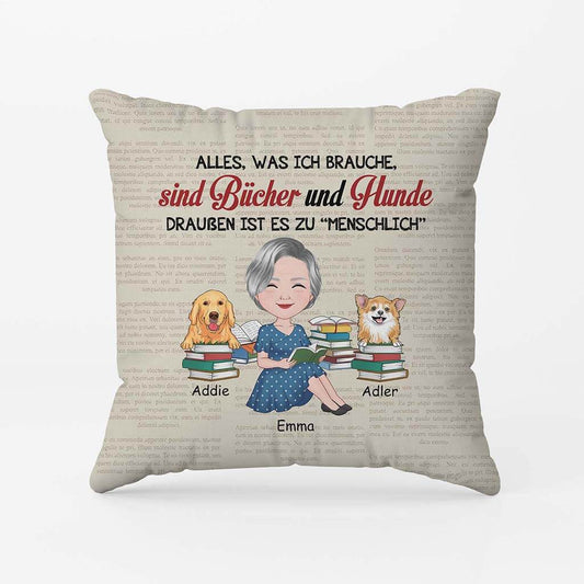 2873PGE2 alles was ich brauche sind bucher und hunde draussen ist es zu _menschlich_ personalisiertes kissen fur hundeliebhaber
