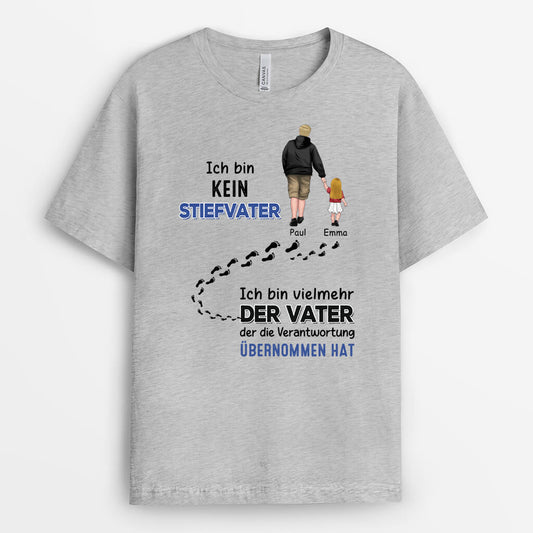 3032AGE2 ich bin kein stiefvater ich bin vielmehr der vater der verantwortung ubernommen hat personalisiertes t shirt fur stiefvater