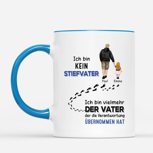 3032MGE2 ich bin kein stiefvater ich bin vielmehr der vater der verantwortung ubernommen hat personalisierte tasse fur stiefvater