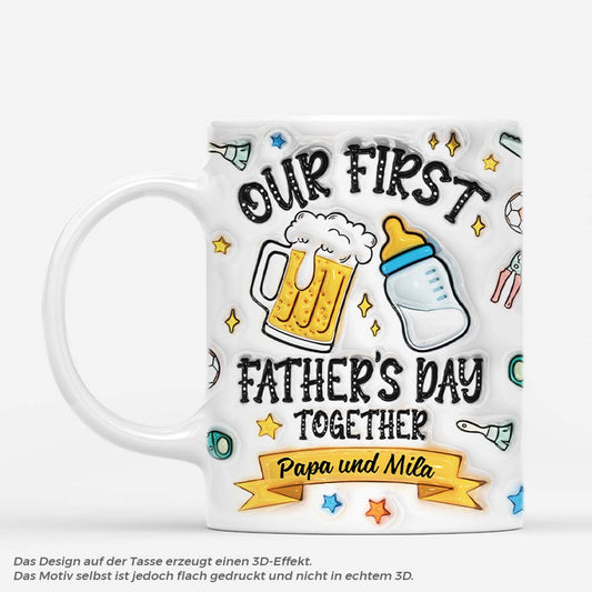 4215MGE1 3d druck effekt unser erster vatertag zusammen personalisierte tasse papa_ 4215M3T5B_e47c1fe7 3078 4a95 84ac 5582441e6b67