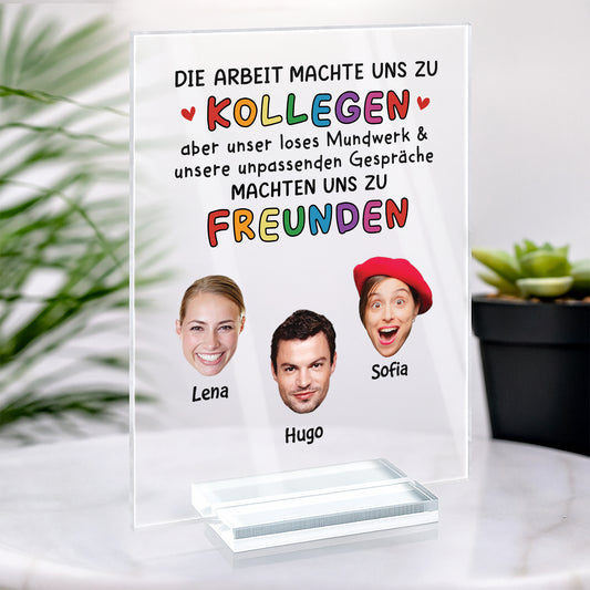 5149RGE2 die arbeit machte uns zu kollegen personalisierte acryl plakette kollegen mit gesicht lustig 5149R3LZO_b0fd49a2 efd9 419f a5ae 0acf2edaafb7