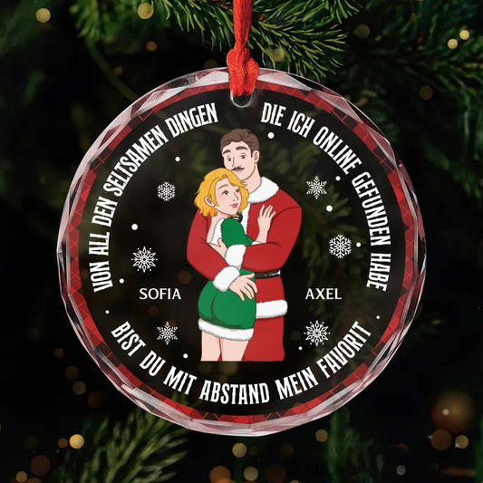 5426OGE1 du bist das seltsamste aber auch mein favorit personalisierter weihnachtsschmuck_ aus glas paar 5426OKLZG