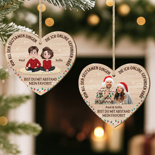 5456OGE2 von all dem seltsamen bist du mein favorit personalisierte 1 schicht holz ornamente weihnachten paar mit foto 5456OKUMG