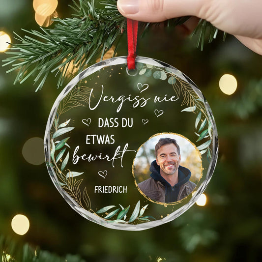 5476OGE2 vergiss nie dass du etwas bewirkst personalisierte glas ornamente mit foto zum ruhestand 5476O3QAO