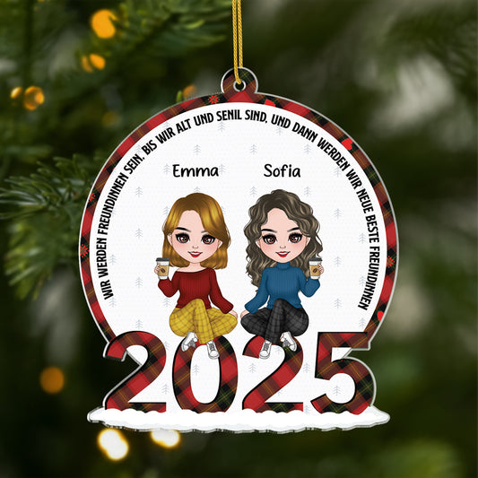 5683OGE1 wir werden freundinnen sein bis wir alt und senil sind personalisierter weihnachtsschmuck_ acryl kollegen 5683OK6CF1