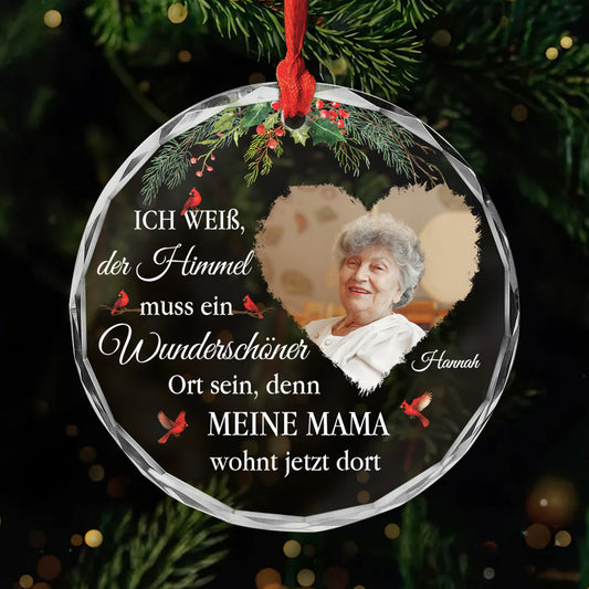 6345OGE1 ich weiss der himmel muss ein wunderschoner ort sein glas weihnachtsschmuck personalisiert mama oma mit foto zur erinnerung 6345OKLCA_1