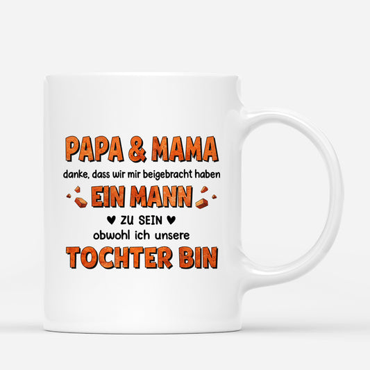 7200MGE3 danke dass du mir beigebracht hast ein mann zu sein tochter mama papa tasse personalisieren_ 7200M6FMA