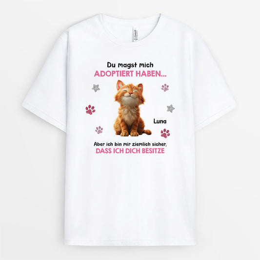 7342AGE1 du hast mich zwar adoptiert aber eigentlich bin ich hier der boss katzen t shirt personalisiert 7342a8vad