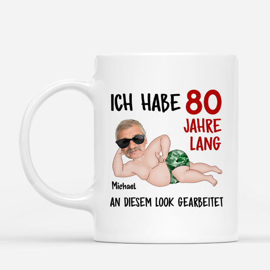 7431MGE1 ich habe 80 jahre lang an diesem look gearbeitet personalisierte tasse mit gesicht frauen manner 7431M_42bef965 3c25 405a b311 9c7fbe3634a6