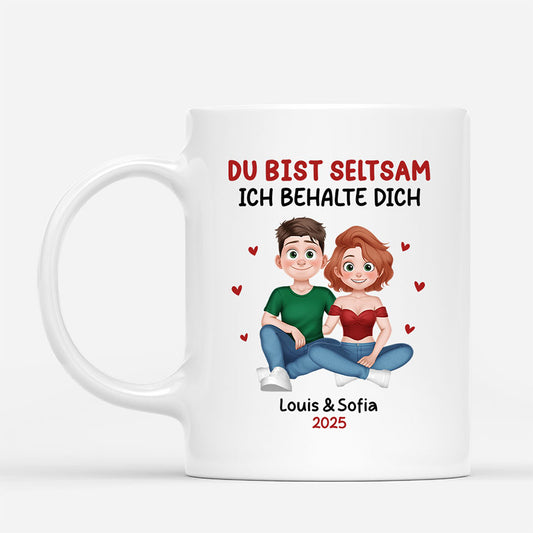7535MGE1 du bist seltsam ich behalte dich paar tassen personalisiert_ 7535MCVCG