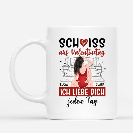 7851MGE1 schiss auf valentinstag ich liebe dich jeden tag personalisierte paar geschenke sexy tassen lustig 7851m3tmg