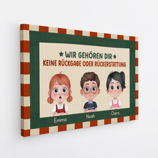 7903CGE2 wir gehoren dir keine ruckgabe oder ruckerstattung personalisiertes geschenk leinwand mamapapaomaopa 7903c8hma