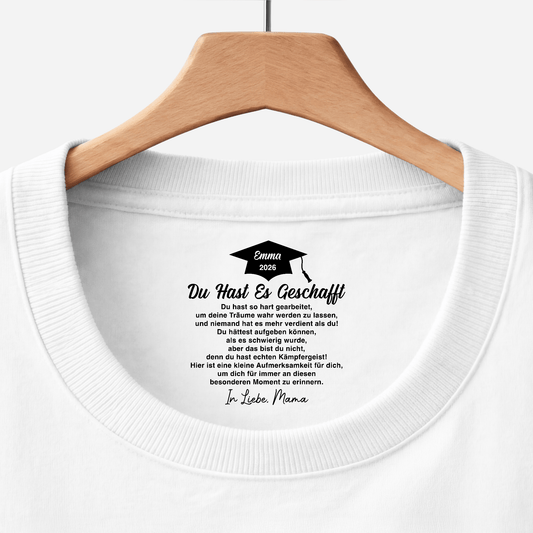 8938AGE1 du hast es geschafft personalisierte geschenke abschluss weisses t shirt nackenlabel drucken sohn tochter 8938aa8haa