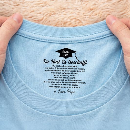 8938AGE2 du hast es geschafft personalisierte geschenke abschluss weisses t shirt nackenlabel drucken sohn tochter 8938aa8haa