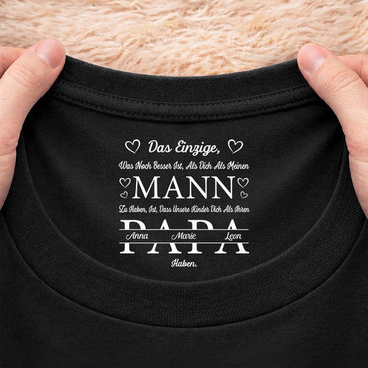 8963AGE2 das einzige was noch besser ist personalisiertes geschenk schwarzes t shirt nackenlabel drucken mama papa 8963aasdsa