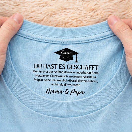9214AGE2 du hast es geschafft personalisierte geschenke abschluss weisses t shirt nackenlabel drucken frauen manner 9214aa6dnb