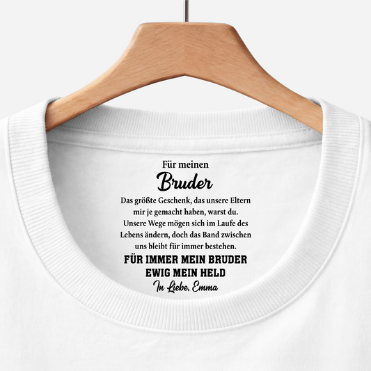 9255AGE1 fur immer mein bruder ewig mein held weisses t shirt personalisiert nackenlabel drucken bruder schwester 9255aacfpb