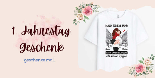 1. jahrestag geschenk
