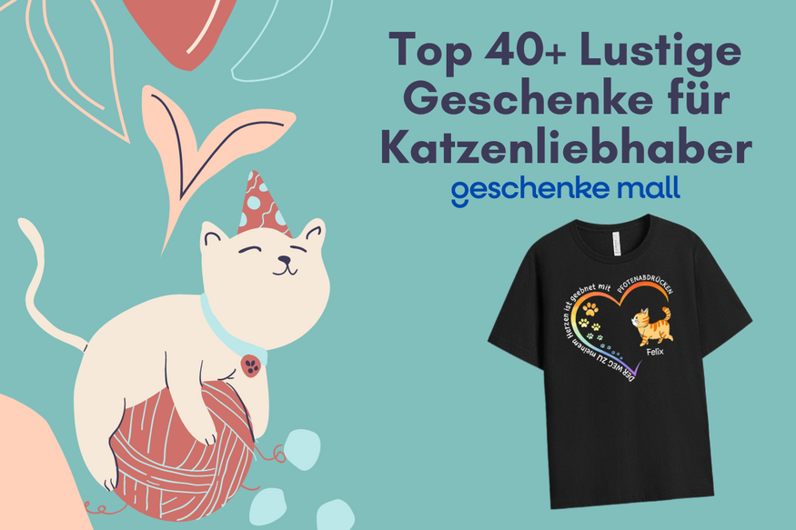 Top 40+ Interessant und Lustige Geschenke Katzenliebhaber