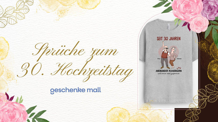 30 hochzeitstag sprüche​