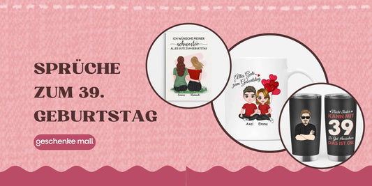 39 Geburtstag Spruch