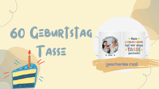 60 geburtstag tasse geschenke mall
