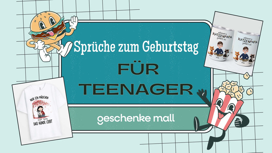 Sprüche zum Geburtstag teenager​