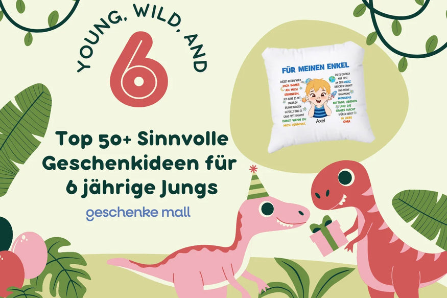 Top 50+ Sinnvolle und Schöne Geschenkideen Jungs 6 Jahre