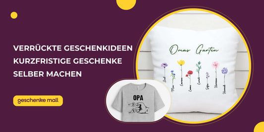 Verrückte Geschenkideen Kurzfristige Geschenke selber machen