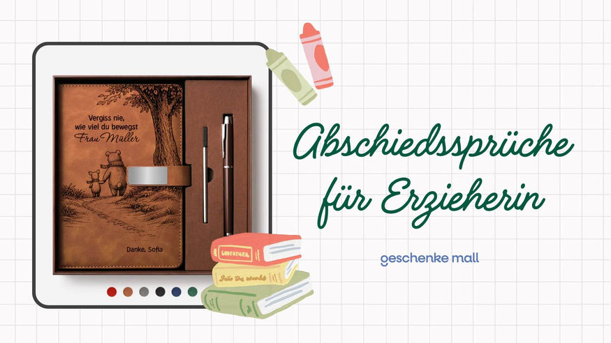 sprüche zum abschied von erzieherin​