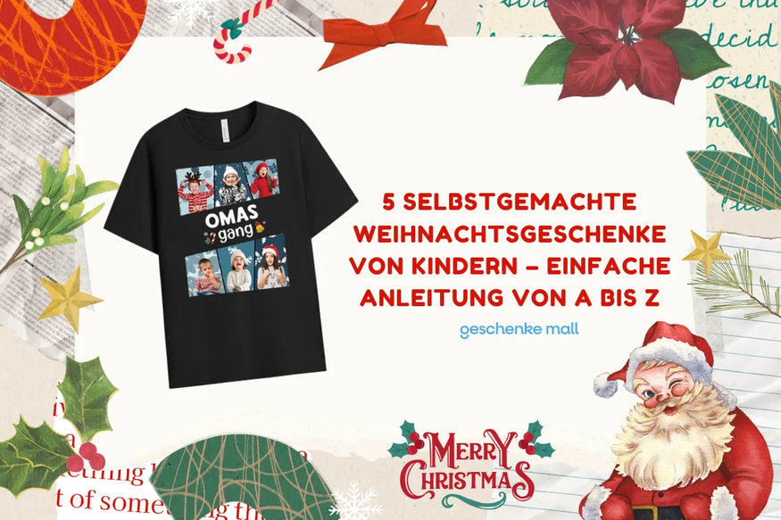 5 selbstgemachte Weihnachtsgeschenke von Kindern – Einfache Anleitung von A bis Z