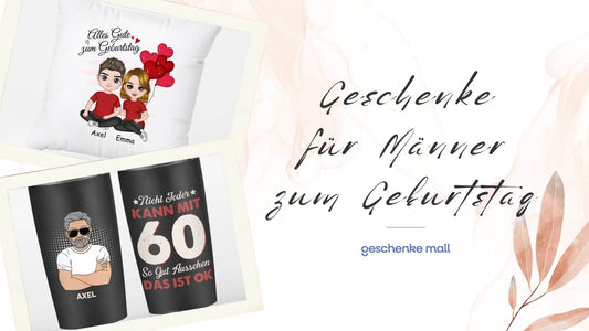 geburtstagsgeschenk mann
