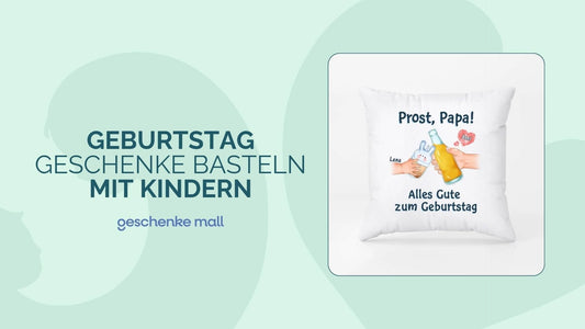 geburtstagsgeschenk basteln mit kindern