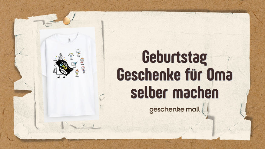 geburtstagsgeschenk oma basteln