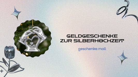 geldgeschenk silberhochzeit